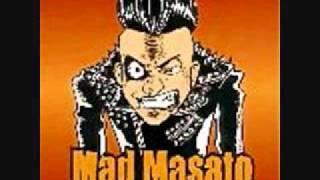 (You) Can't harry love Mad Masato