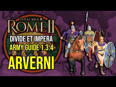Arverni Army Guide (1.3.4)  - ROME 2 Total War ~ Factional Army Guide [Divide Et Impera] #6
