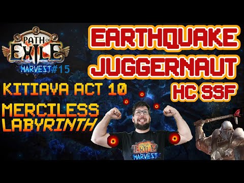 Path of Exile Harvest Playthrough for Beginners Earthquake Juggernaut Merc Labyrinth + Kitava Act 10