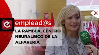 Emplead@s | La Rambla, centro neurálgico de la alfarería