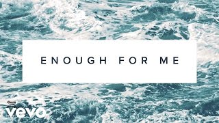 North Point InsideOut - Enough For Me (Lyrics And Chords) ft. Brett Stanfill