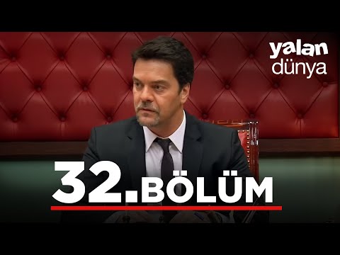 Yalan Dünya 32. Bölüm