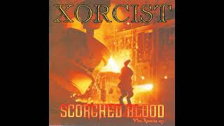 Xorcist - Scorched Blood [Full EP] [320 kbps]