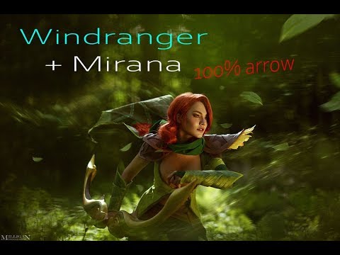 Wolfishere Dota 2 - Windranger + Mirana with 100% arrow