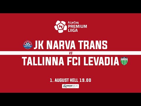 JK NARVA TRANS - TALLINNA FCI LEVADIA PREMIUM LIIGA 18. voor