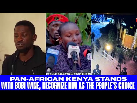 🌍 Pan-African Kenya Stands with Bobi Wine, Recognize him as the People’s Choice