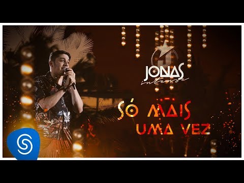 Jonas Esticado - Só mais uma vez (DVD Jonas Intense) [Vídeo Oficial]