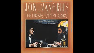 Jon-and-Vangelis - T.h.e F.r.i.e.n.d.s o.f M.r C.a.i.r.o (Full Album) 1981