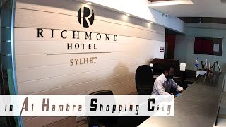 I LOVE DESH - Richmond Hotel & Apartments | Al Hambra Shopping City | Sylhet | B