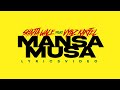 Shatta Wale, Vybz Kartel - Mansa Musa | Lyric Video @Shattawalegh @vybzkartelradio.