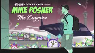 Mike Posner- Hey Lady ft. Twista (The Layover Nov 20th)