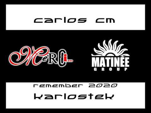 Remember Matinee VS Merci - Carlos CM - Karlostek set de 4 Horas - tribute to matinee merci vol6