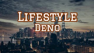 Lifestyle - Deno (Lyrics)