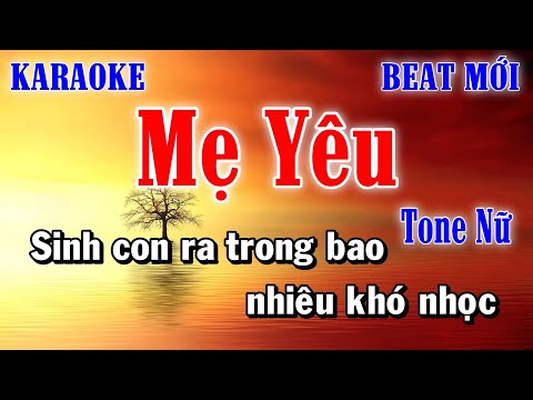 Mẹ Yêu (Phương Uyên) - Karaoke Tone Nữ ✦ Âm Thanh Chuẩn | Yêu ca hát - Love Singing |