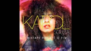 Karol de Souza - Pro que eu maizamo ( Mic Check Beat ) MIXTAPE ATÉ O FIM 2013