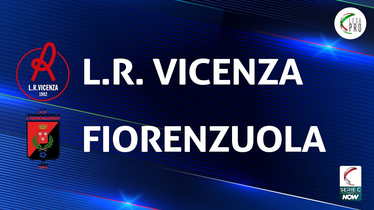 Vicenza vs Fiorenzuola highlights