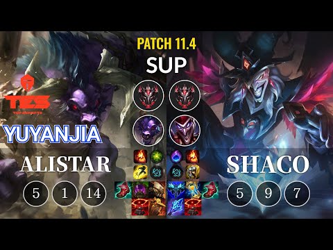 TES yuyanjia Alistar vs Shaco Sup - KR Patch 11.4
