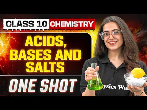 Acids, Bases and Salts in One Shot: FULL CHAPTER || Warrior 2026 || Class 10 Science Chapter 2