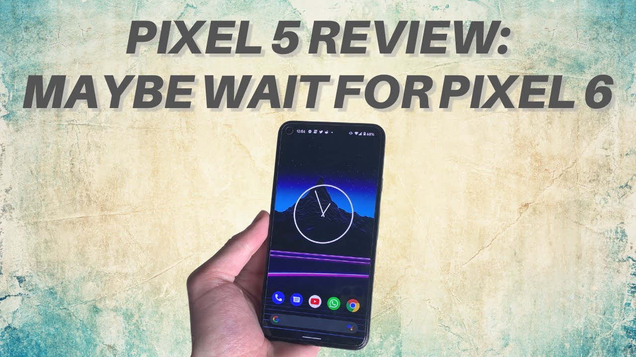 Google Pixel 5 Review: Should You Consider Buying It Now???