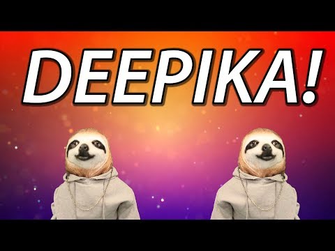 HAPPY BIRTHDAY DEEPIKA! - SLOTH HAPPY BIRTHDAY RAP