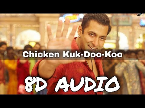 Chicken Kuk-Doo-Koo (8D AUDIO) | Mohit C, Palak M Pritam | Salman Khan | Bajrangi Bhaijaan