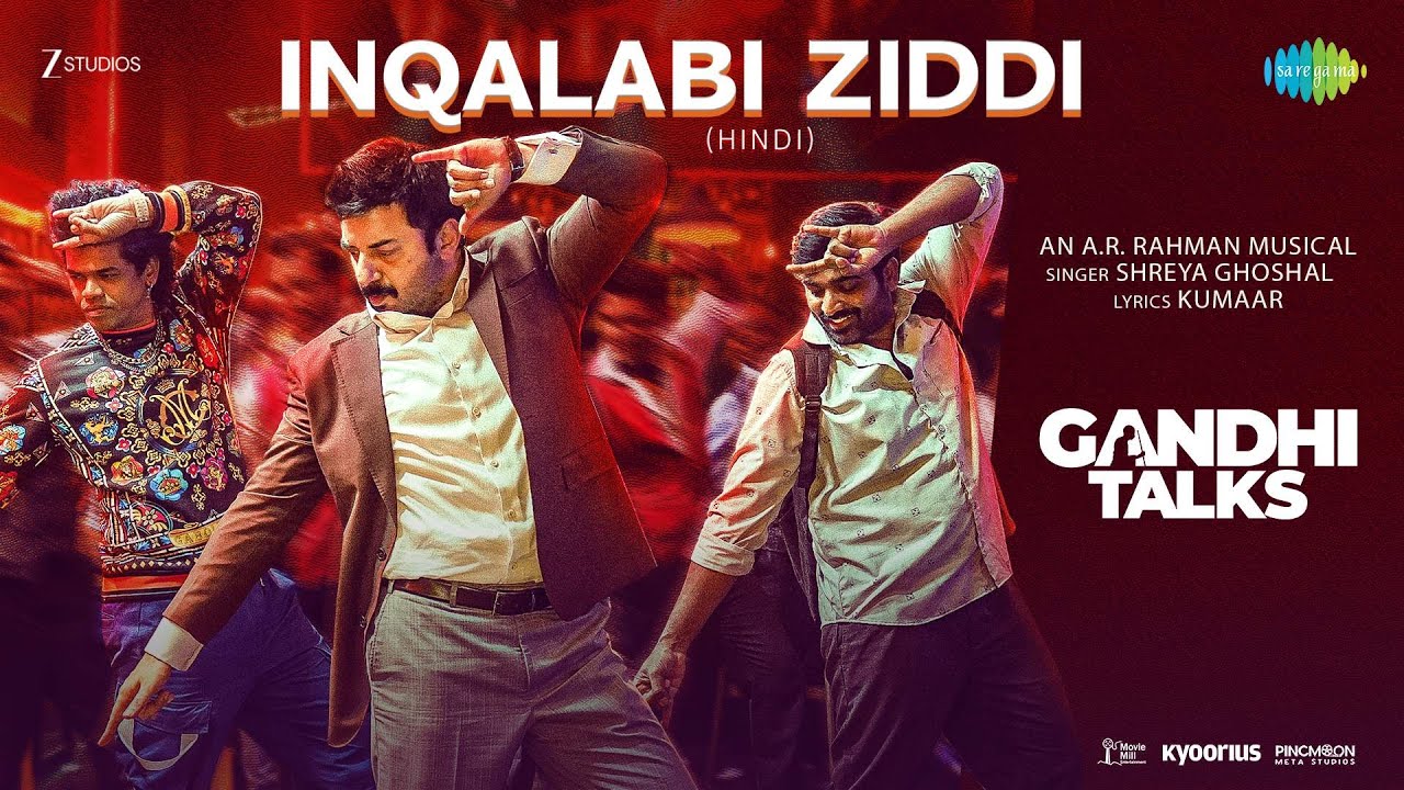 Inqalabi Ziddi Song Lyrics – Shreya Ghoshal | Gandhi Talks