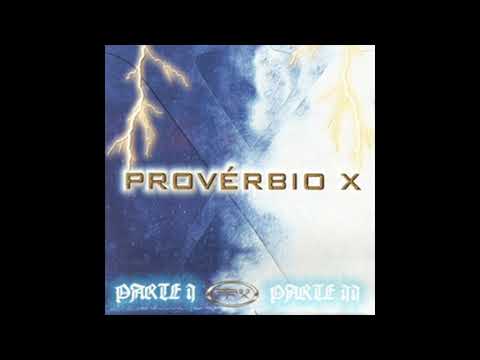 Provérbio X - Agora A Casa Cai