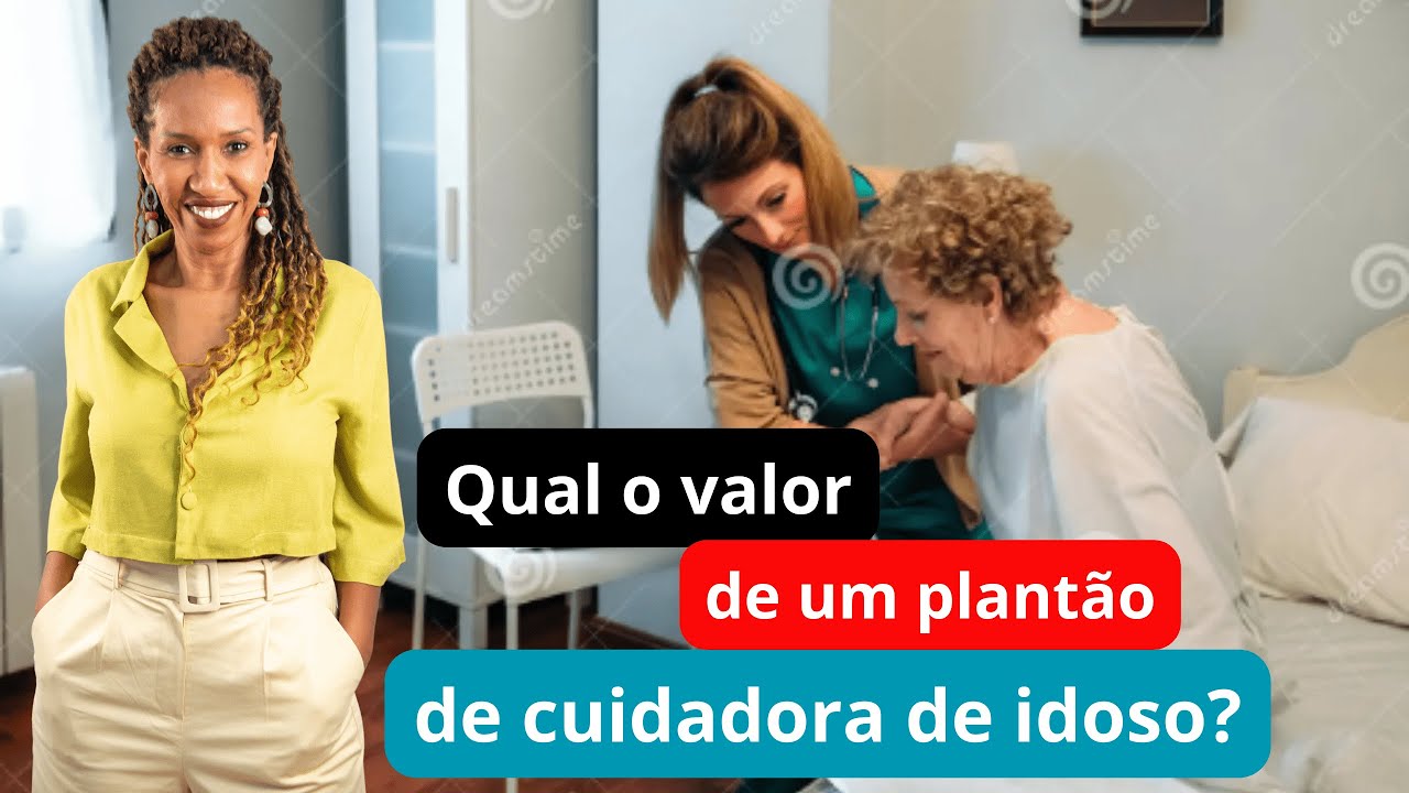 Qual o valor de um plantão de cuidadora de idosos?