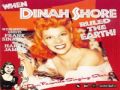 "I'm Gonna Love That Guy" -Dinah Shore
