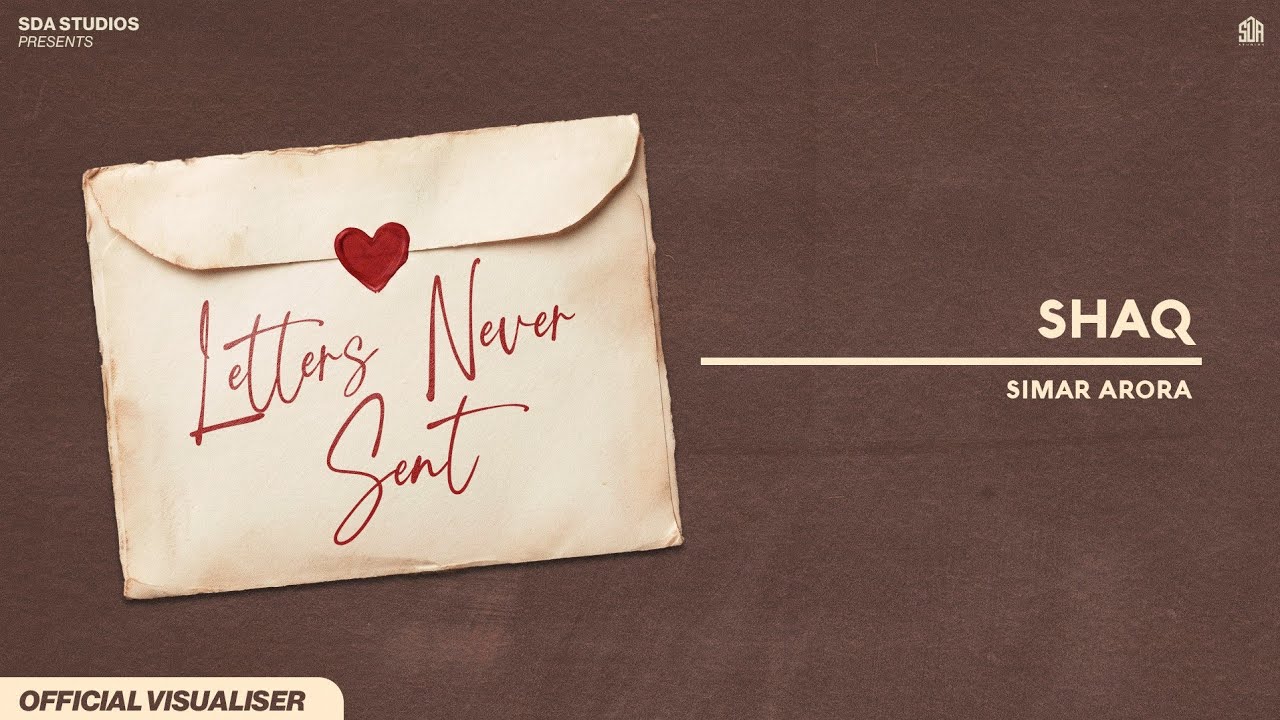Shaq (Official Song) | Simar Arora | LETTERS NEVER SENT | SDA Studios