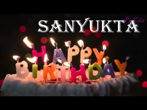 sanyukta Birthday Song | Birthday Song sanyukta|  Birthday sanyukta |        @birthdaysongwithnames