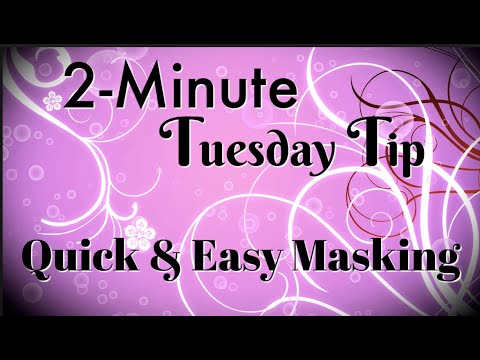 Simply Simple 2-MINUTE TUESDAY TIP - Quick & Easy Masking by Connie Stewart