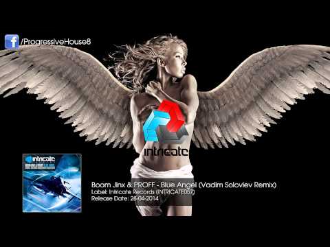 Boom Jinx & PROFF - Blue Angel (Vadim Soloviev Remix)