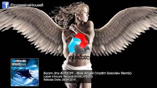 Boom Jinx & PROFF - Blue Angel (Vadim Soloviev Remix)