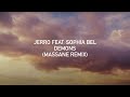 Jerro - Demons feat. Sophia Bel (Massane Remix) [Official Lyric Video]