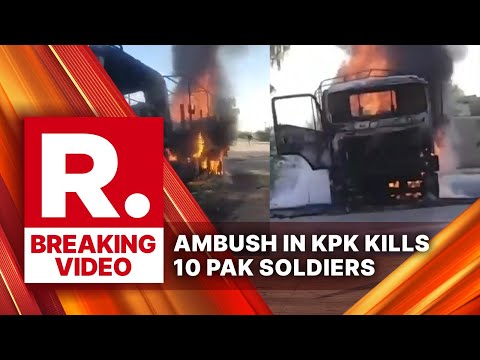 BREAKING: Pak Army Ambushed In KPK's Bannu District, 10 Soldiers Killed