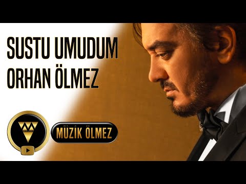 Orhan Ölmez - Sustu Umudum - 2020 Cover (Yeni) Official Audio