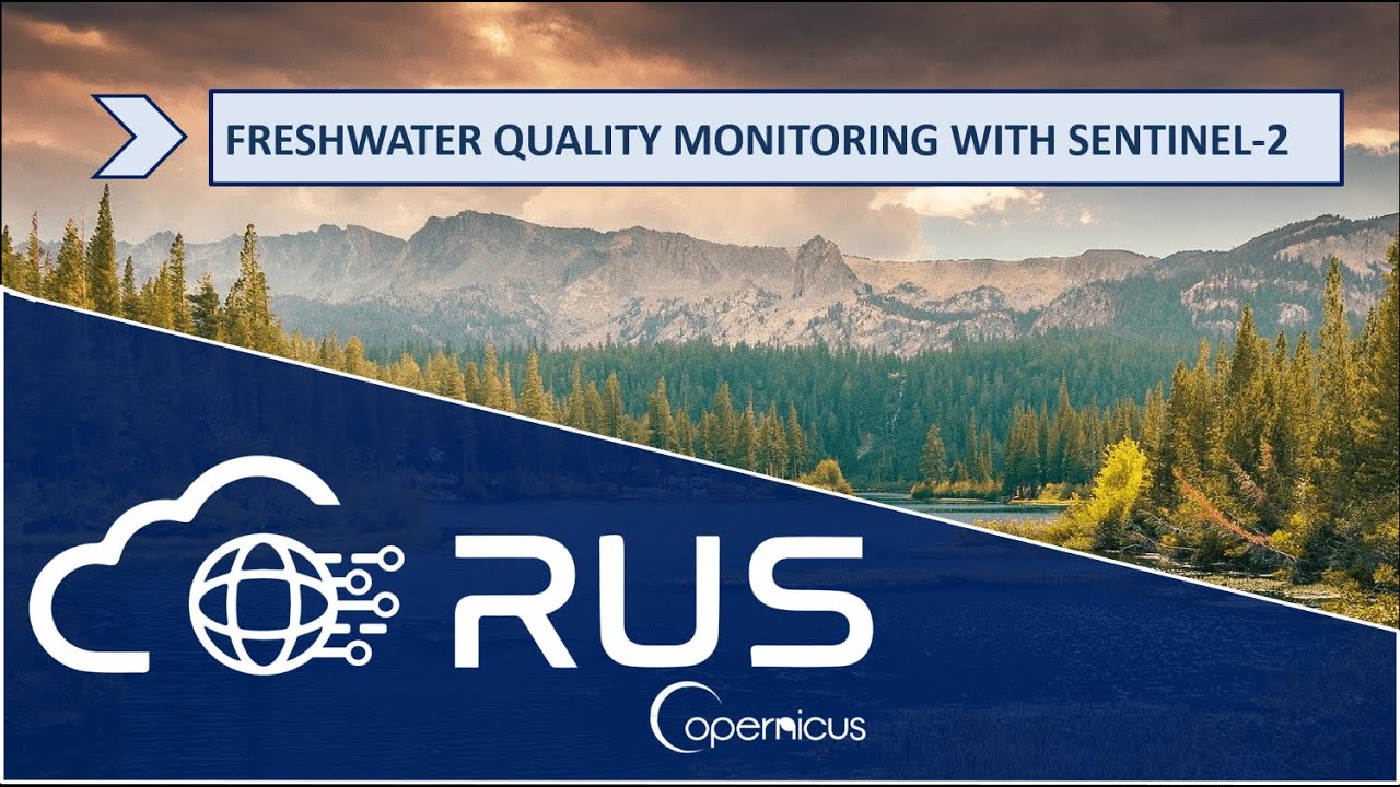 RUS Webinar: Freshwater Quality Monitoring with Sentinel-2 - HYDR02
