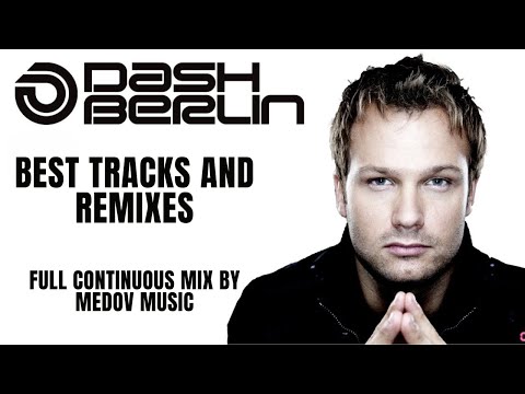 Dash Berlin: Best Tracks & Remixes | Almanach Of Electronic Music