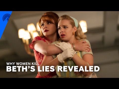 Why Women Kill | Beth Ann's Lies Revealed (S1, E10) | Paramount+