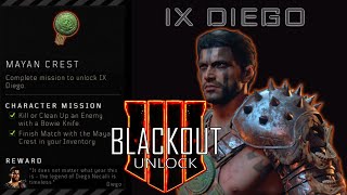How To Unlock IX Diego in Blackout | Mayan Crest | PurePrime