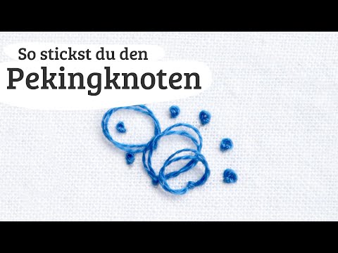 #33: Peking Knotenstich Stickanleitung
