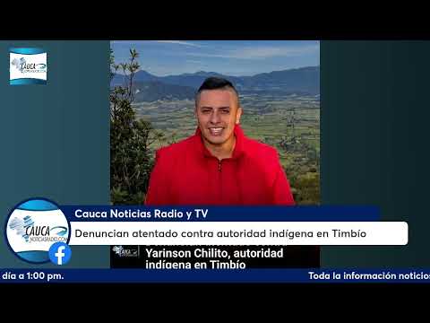 Denuncian atentado contra autoridad indígena en Timbío, Cauca 