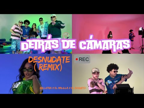 Detrás de cámaras Desnúdate (remix) Big Metra x El Bogueto x El Malilla☀️🌈