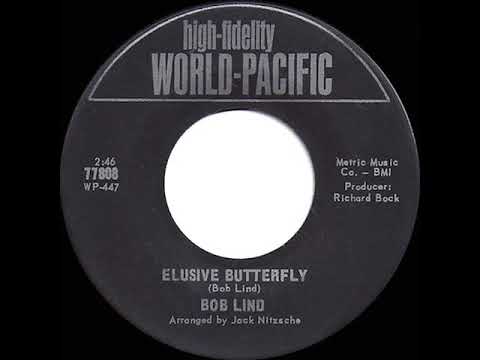 1966 HITS ARCHIVE: Elusive Butterfly - Bob Lind (mono 45)