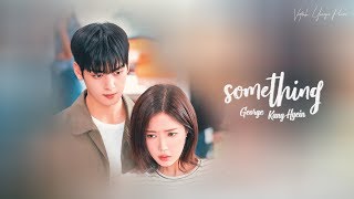 [Vietsub + Engsub] Something - George & Kang Hyein (Người Đẹp Gangnam OST Part 4)