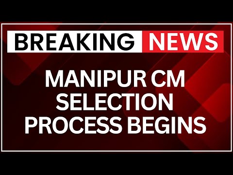 BJP Begins Process to Elect New Manipur Chief Minister as Central Observer Appointed