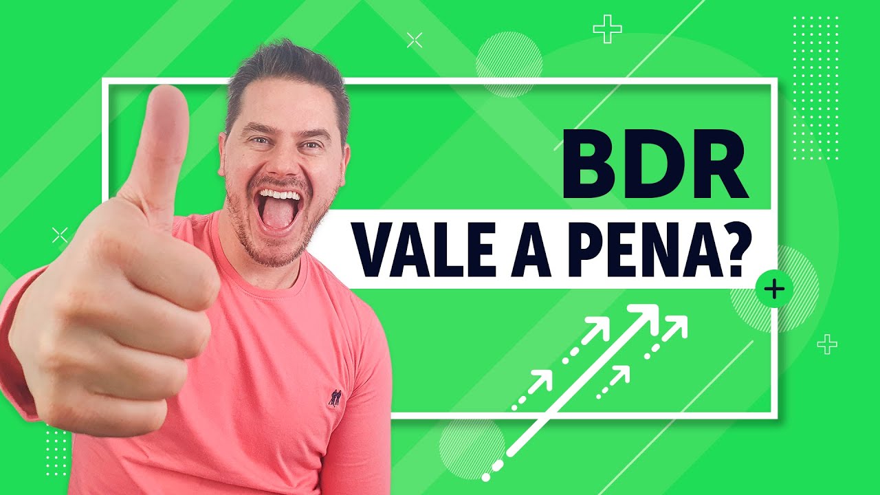 Vale a pena investir em BDR? Conheça suas VANTAGENS e DESVANTAGENS