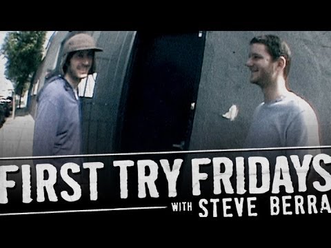 Steve Berra - First Try Friday