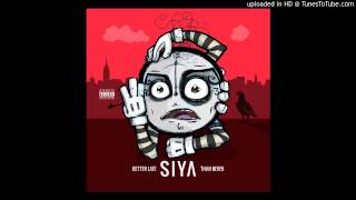 03. Siya - Nigga Like Me (Feat. Chris Brown &amp; Problem) [Prod. By Amadeus]
